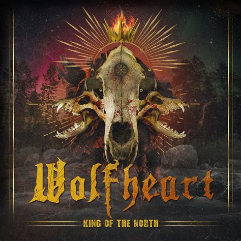 King Of The North | Wolfheart