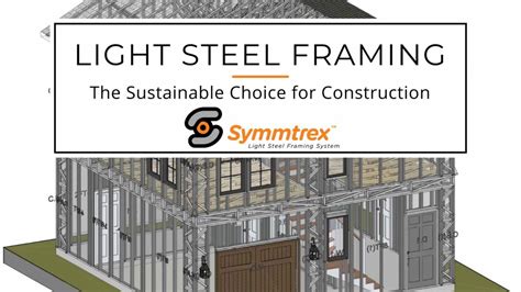 Light Steel Framing: The Sustainable Choice