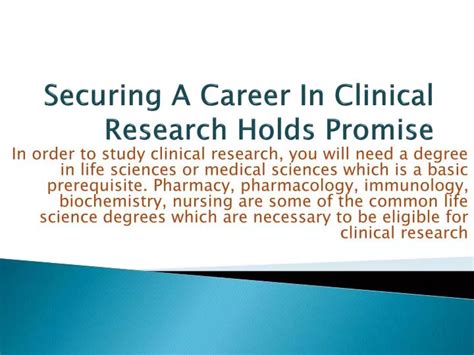 Ppt Securing A Career In Clinical Research Holds Promise Powerpoint Presentation Id7389045