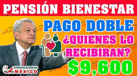 FELICIDADES PAGO DOBLE CONFIRMADO Quiénes lo recibirán Pensión