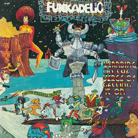 FUNKADELIC – STANDING ON THE VERGE OF GETTING IT ON – (GATEFOLD) – Get ...