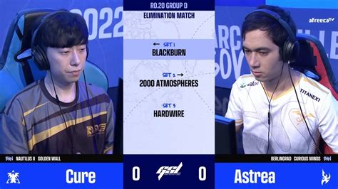 Gsl S Ro Group D Match Astrea Vs Cure Youtube