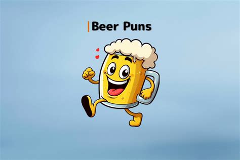 80 Funny Beer Puns And Jokes For A Barrel Of Laughs Agatton