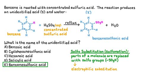 Question Video Identifying The Name Of The Acid Produced When Benzene Reacts With Concentrated