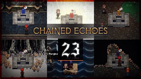 CHAINED ECHOES Pt 23 Penultimate Elemental Tablets Monsters