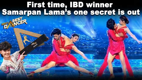 First Time India S Best Dancer Winner Samarpan Lama S One Secret Is