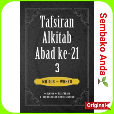 Promo Ori Tafsiran Alkitab Abad Ke 21 Jilid 3 Injil Matius Kitab Wahyu