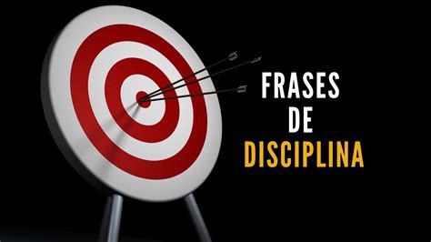 Frases Sobre Disciplina Para Inspirar A Sua Vida Pensador