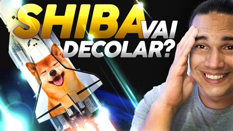 Comprei Mais Porque Shiba Inu Pode Te Fazer Milion Rio Youtube