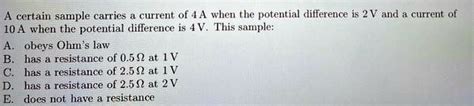 Which One Is True A Certain Sample Carries A Current Of A When The