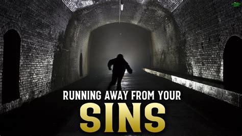 You Wont Be Able To Run Away From Your Sins Youtube