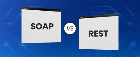 Soap Vs Rest Web Services What Are The Differences