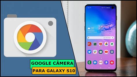 Baixe e instale o Google Câmera GCAM no Galaxy S10 S10e e S10 Plus