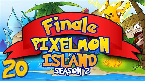 Minecraft Pixelmon Island The Finale Episode Season Two Episode