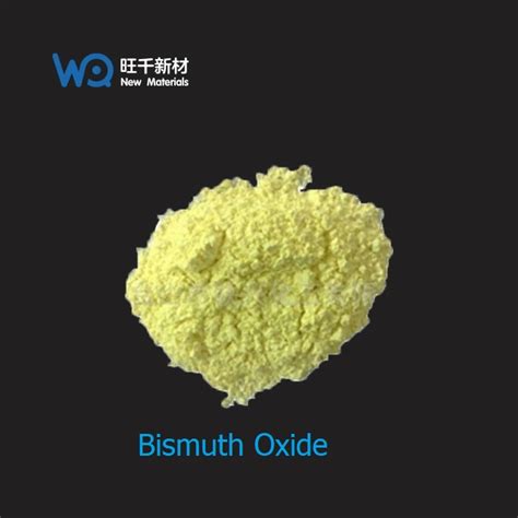 Bismuth Oxide Bismuth Trioxide From China Manufacturer Hunan