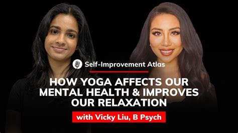 Vicky Liu B Psych Yoga S Impact On Mental Health Relaxation Self