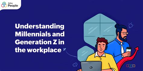 Understanding Millennials And Generation Z In The Workplace Hr Blog