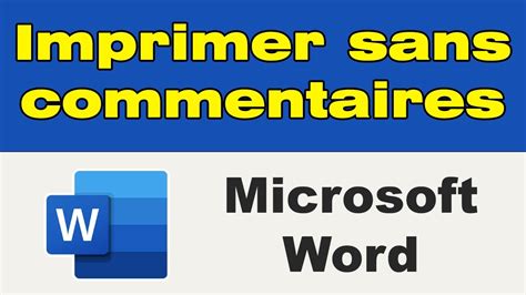 Comment Imprimer Un Document Word Sans Les Commentaires YouTube