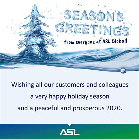 Season's Greetings from everyone at ASL Global