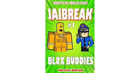 Unofficial Funny Roblox Comic Blox Buddies Vol 1 Jailbreak Part 1 By