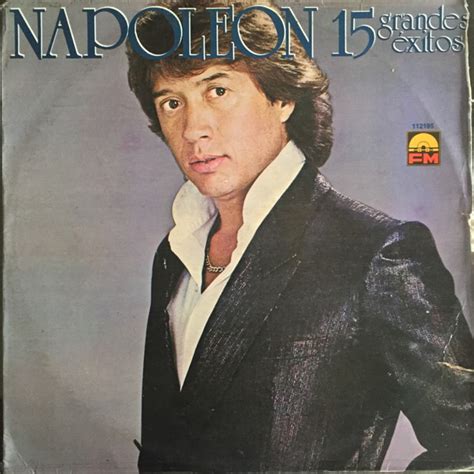 Napoleon – 15 Grandes Exitos (1982, Vinyl) - Discogs