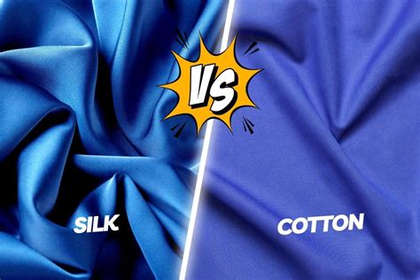 Silk Vs Cotton Choosing The Perfect Fabric