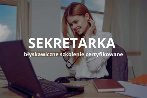 Kursy Administracyjno Biurowe Z Certyfikatem Online Szkolenia Dla