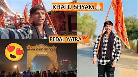 Khatu Shyam Main Full Masti Ki Pedal Nishan Yatra Youtube