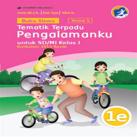 Jual BUKU SISWA TEMATIK TERPADU 1E PENGALAMANKU K13N PENILAIAN