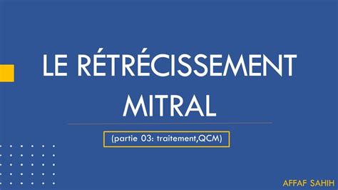 R Tr Cissement Mitral Partie Traitement Qcm Youtube