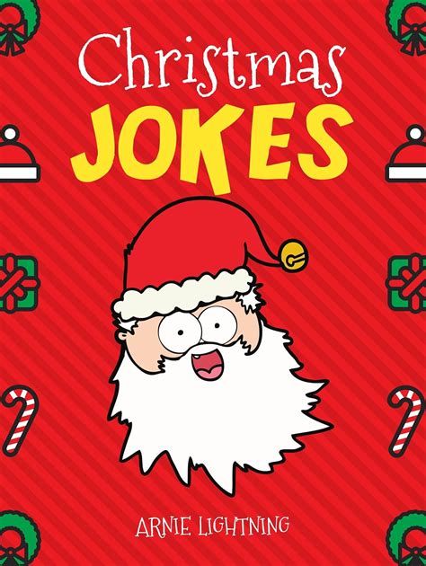 Christmas Jokes Funny And Hilarious Christmas Jokes And Riddles For