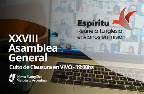 Culto De Clausura De La XXVIII Asamblea General En VIVO Iglesia