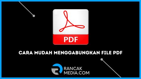 Cara Mudah Menggabungkan File Pdf Via Hp Dan Laptop