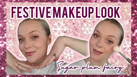 FESTIVE MAKEUP LOOK Sugar Plum Fairy YouTube