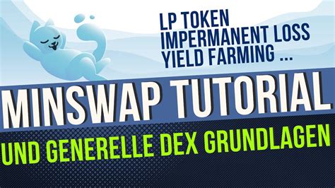 DEX Tutorial Deutsch Minswap Swap LP Impermanent Loss Yield