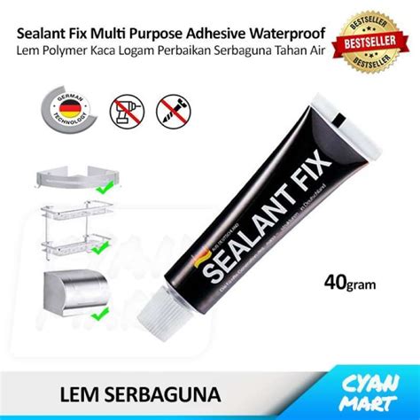 Jual Sealant Fix Lem Kaca Logam Aluminum Besi Perekat Serbaguna Tahan