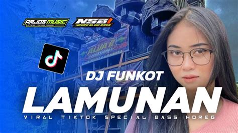 DJ FUNKOT LAMUNAN VIRAL TIKTOK TERBARU 2024 BREAKBEAT YouTube