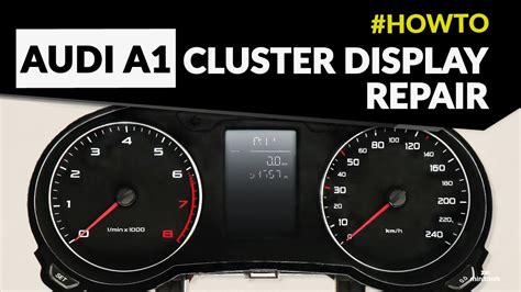 Audi A1 Instrument Cluster LCD Pixel Repair Flat Replacement YouTube