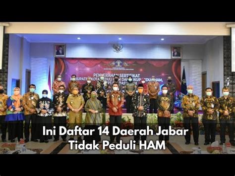 Ini Daftar 14 Daerah Jabar Tidak Peduli HAM YouTube