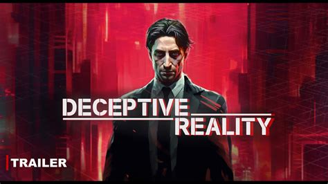 Deceptive Reality I Official Trailer Quest Youtube