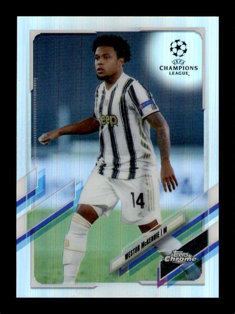 Topps Chrome Uefa Refractir Weston Mckennie Sp Juventus Ebay