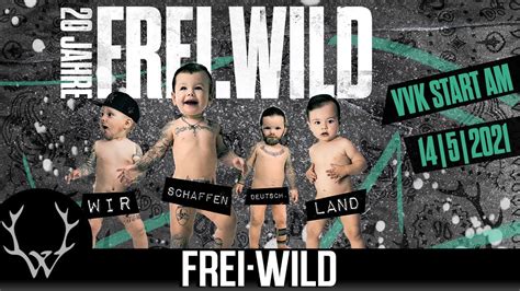 Frei Wild 20 Jahre Wir Schaffen Deutsch Land YouTube