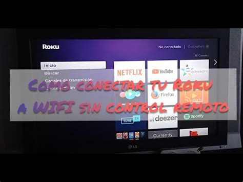 Conéctate a Internet sin control en tu Roku Descubre cómo hacerlo