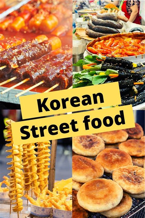 Must Try Korean Street Foods Korean Street Food Street Food Food