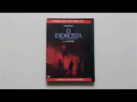 Dvd O Exorcista A versão que você nunca viu YouTube