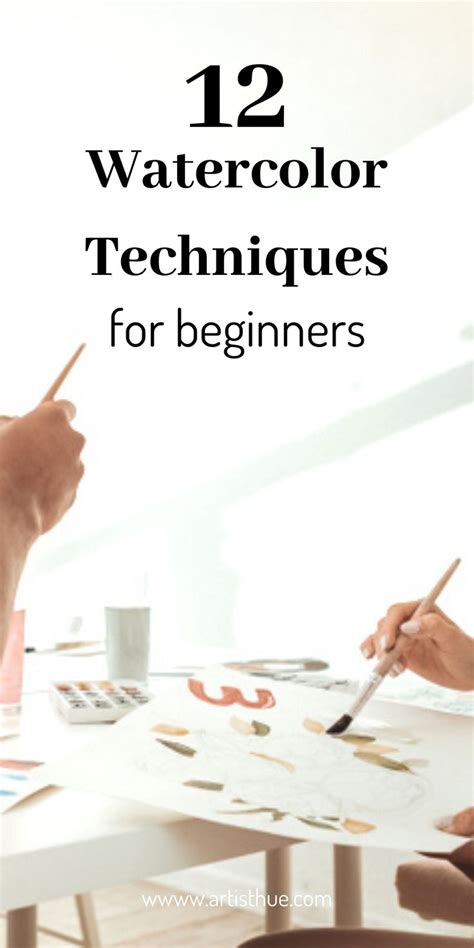 13 Techniques For Watercolor Painting Every Beginner Artist Must Know Art Tutorials Watercolor