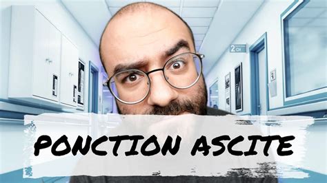 Tutoriel N2 La Ponction D Ascite YouTube