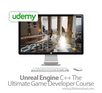 Udemy Unreal Engine C The Ultimate Game Developer Course