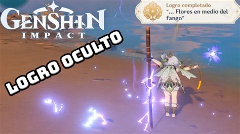 Genshin Impact Cómo desbloquear el LOGRO OCULTO Flores en