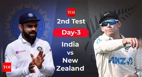 Highlights, India vs New Zealand 2nd Test Day 3: New Zealand 140/5 at ...